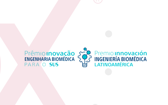 Prêmio Inovação em Engenharia Biomédica para o SUS