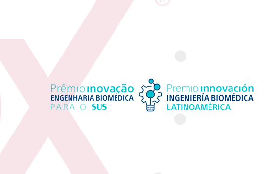 Prêmio Inovação em Engenharia Biomédica para o SUS